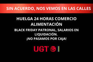 CARTEL DE HUELGA de 24 HORAS COMERCIO ALIMENTACIÓN